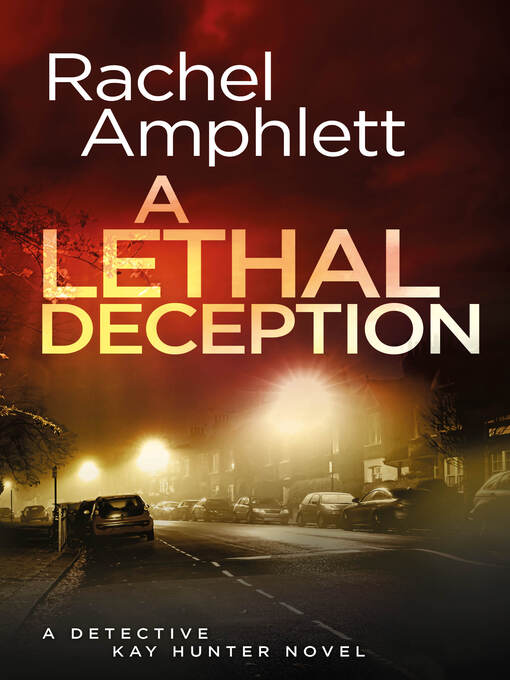 Title details for A Lethal Deception by Rachel Amphlett - Available